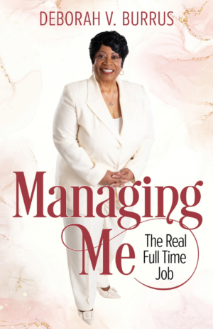 Managing Me, The Real Full Time Job